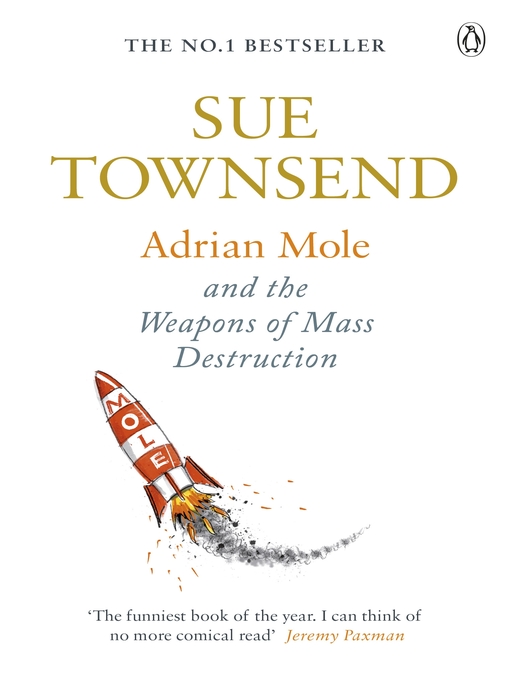 Title details for Adrian Mole and the Weapons of Mass Destruction by Sue Townsend - Available
